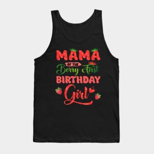 Mama OF The Birthday Girls Strawberry Funny B-day Gift For Girls kids Tank Top